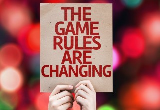 The Game Rules Are Changing