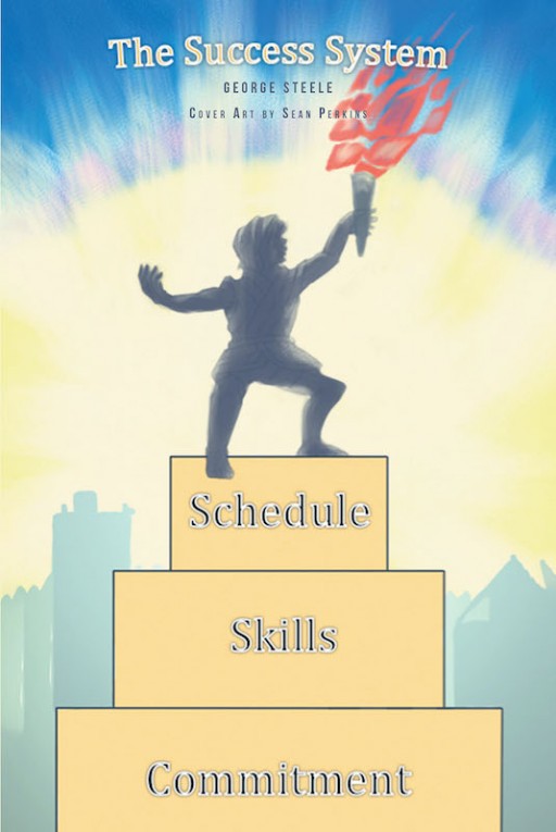 George Steele's New Book 'The Success System' Gives a Clear Outline as to What Makes Out a Person's Success