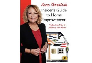 Anne Thornton's Insider's Guide To Home Improvement