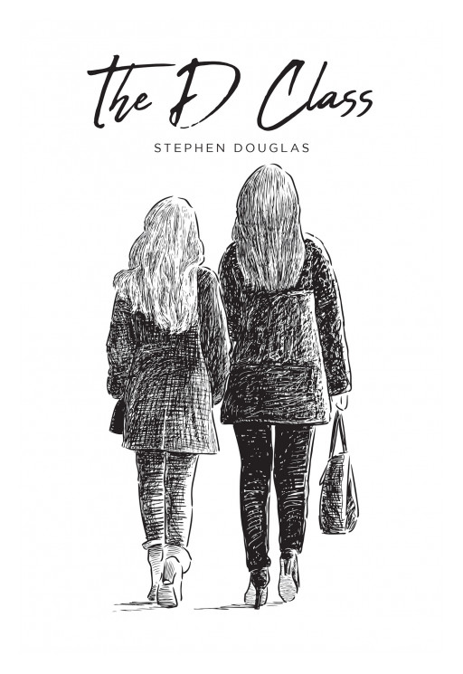 Stephen Douglas' New Book 'The D Class' Is a Suspenseful Psychological Thriller About a Teenager Named Jenny and Her Troubles, Such as Being Watched by a Creepy Stranger