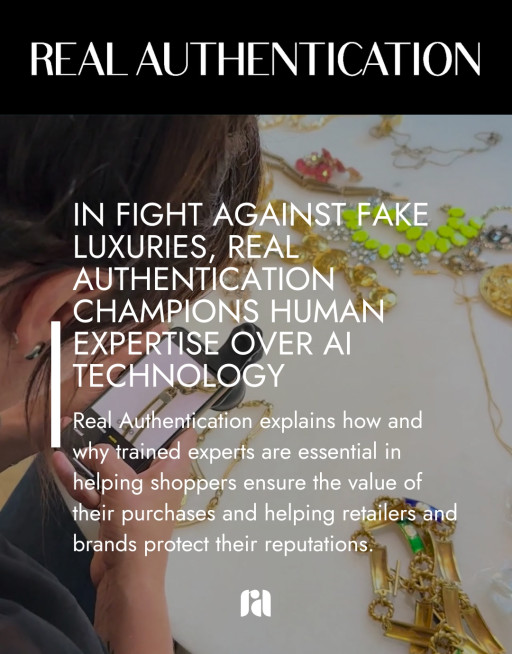 In Fight Against Fake Luxuries, Real Authentication Champions Human Expertise Over AI Technology