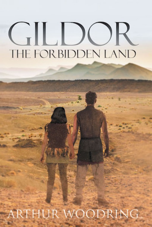 Arthur Woodring's New Book 'Gildor: The Forbidden Land' is a Suspenseful Tale of a Struggle for Survival From Strange Dangers