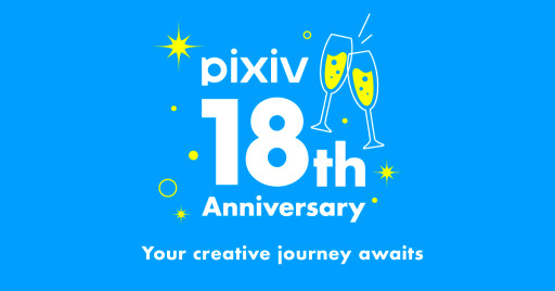 pixiv Celebrates Its 18th Anniversary! Over 119 million Registered Users, With More Than 160 million Total Posted Works! Look Back On 18 Years Of pixiv With These Infographics