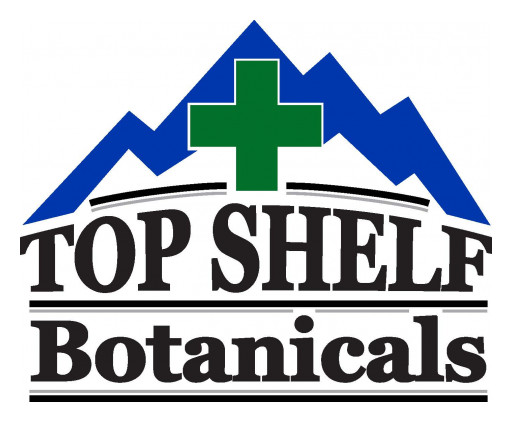 Top Shelf Botanicals Opens 13th Location, Moves Another and Plans Multiple Additional New Locations