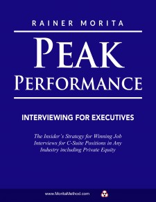 "Peak Performance Interviewing for Executives" by Rainer Morita