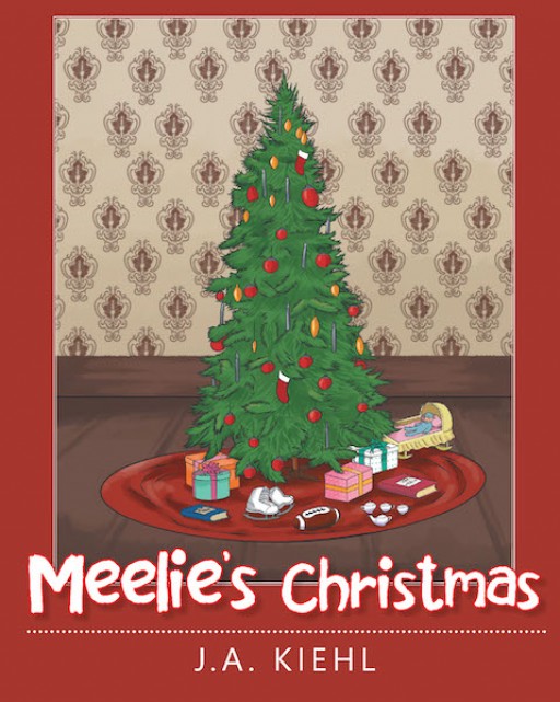 J.A. Kiehl's New Book 'Meelie's Christmas' is a Lovely Tale of a Known Woman's Childhood Life of Love and Family During Christmastime