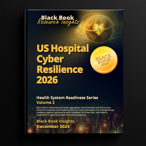 New US Hospital Cyber Resilience 2026 Report Delivers AI-Ready Playbook for Vendor and Cloud Incidents