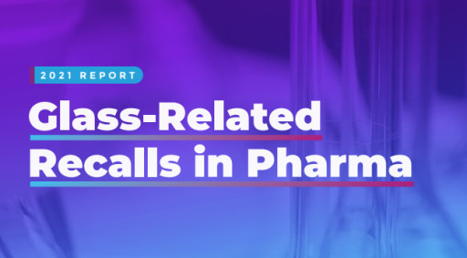 New Report Finds 21 Drugs Were Recalled  Due to Glass-Related Issues in 2021