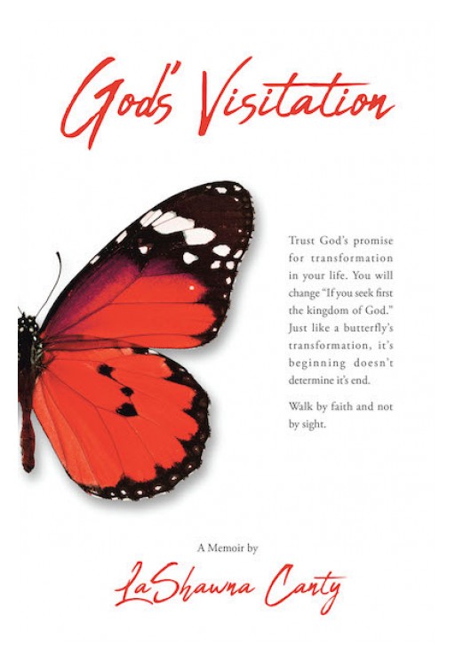 LaShawna Canty's New Book 'God's Visitation' Brings a Powerful Account of Life's Struggles, Its Victories, and All the In-Betweens