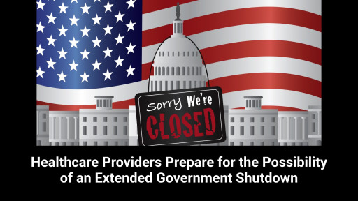 Healthcare Providers Detail Multi-Layered Strategies to Withstand Extended U.S. Government Shutdown