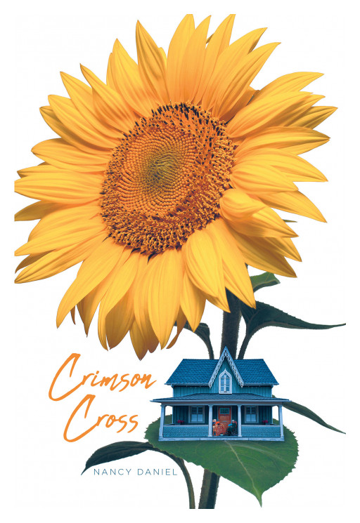 Nancy Daniel's New Book 'Crimson Cross' is an Empowering Fiction About Three Senior-Living Residents Who Refuse to Accept Ageism Stereotypes