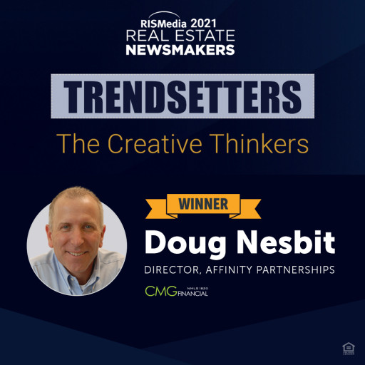 CMG Financial's Doug Nesbit Honored Among RISMedia's 2021 Real Estate Newsmakers