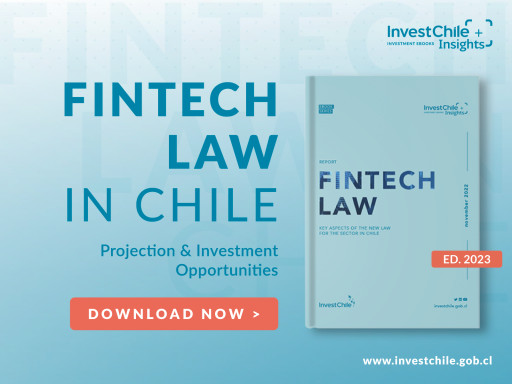InvestChile Publishes E-Book on New Fintech Law in Chile