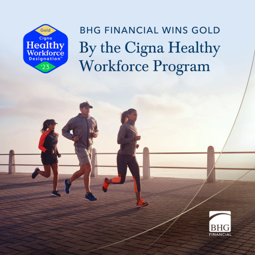 BHG Financial Strikes Gold Designation in Cigna Healthy Workforce Program