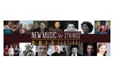 2017 New Music for Strings Festival