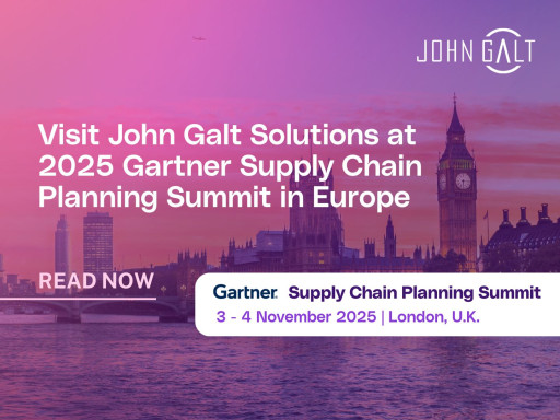 Discover the Fastest Way to Unlock Supply Chain Value With John Galt Solutions at the 2025 Gartner Supply Chain Planning Summit in Europe