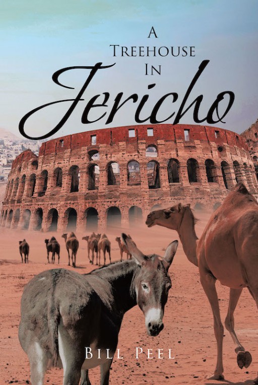 Bill Peel's New Book 'A Treehouse in Jericho' is a Coming-to-Age Story About Kids on an Adventure of Discovery