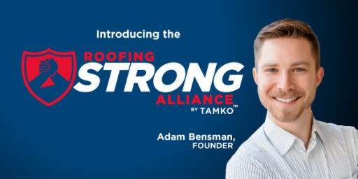 TAMKO Building Products Launches Roofing STRONG Alliance(TM)