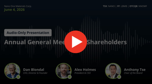 Nano One Provides Summary of the Results from 2026 Annual General Meeting