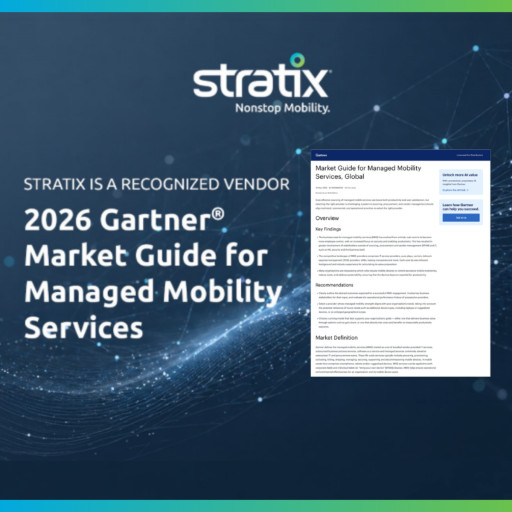 Stratix Recognized in 2026 Gartner(R) Market Guide for Managed Mobility Services for Second Consecutive Year