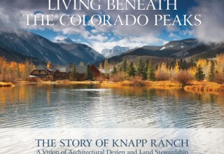 Living Beneath the Colorado Peaks, The Story of Knapp Ranch
