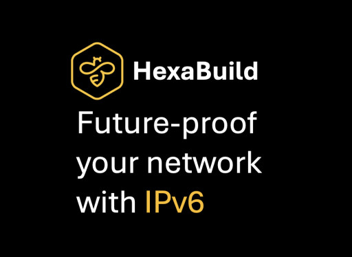 HexaBuild Marks 8 Years of Enterprise IPv6 Leadership