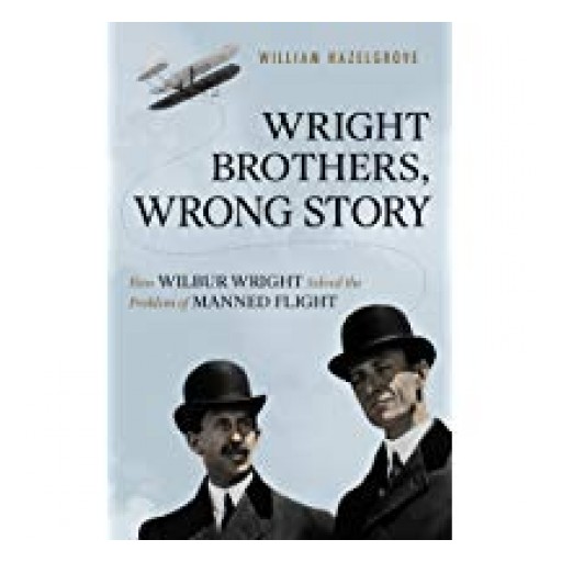 Controversial Book 'Wright Brothers, Wrong Story' Declares One Brother Flew