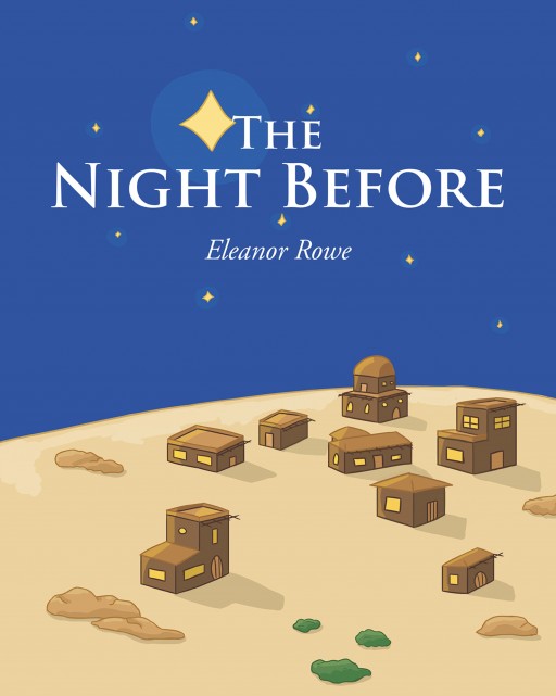 Author Elanor Rowe's New Book 'The Night Before' is a Playful Book That Tells Two Popular Bible Stories in One