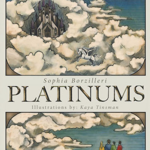 Sophia Borzilleri's New Book 'Platinums' is a Novel of a Magical Adventure Across Dangerous Plains and Malevolent Creatures.