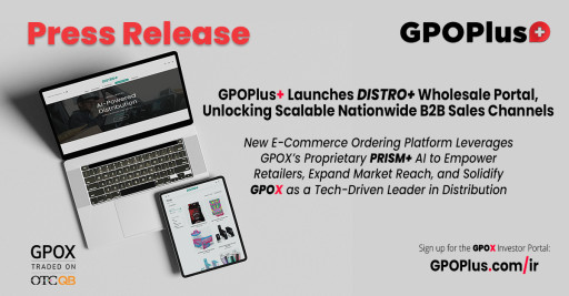 GPOPlus+ Launches DISTRO+ Wholesale Portal, Unlocking Scalable Nationwide B2B Sales Channels