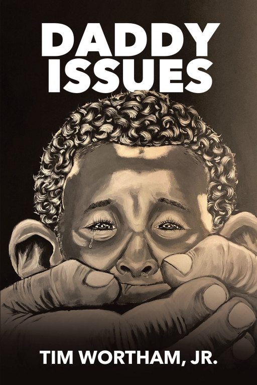 Tim Wortham Jr.'s new book, 'Daddy Issues', is an honest and raw journal penned to provide healing in estranged relationships between fathers and sons