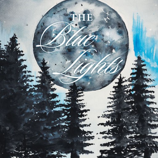 Stephanie Driscoll's New Book "The Blue Lights" is a Touching Tale of a Granddaughter's Moments of Wisdom With Her Grandfather.
