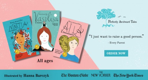 Mom's Choice Awards Triple Gold for Perfectly Awkward Tales--  a Fairy Tale Series Where Self-Acceptance is the Hero, Penned by a Princess, Her Sister, and Their Mom.