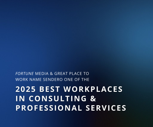 Sendero Consulting Named to Fortune Media and Great Place to Work's 2025 Best Workplaces in Consulting & Professional Services List