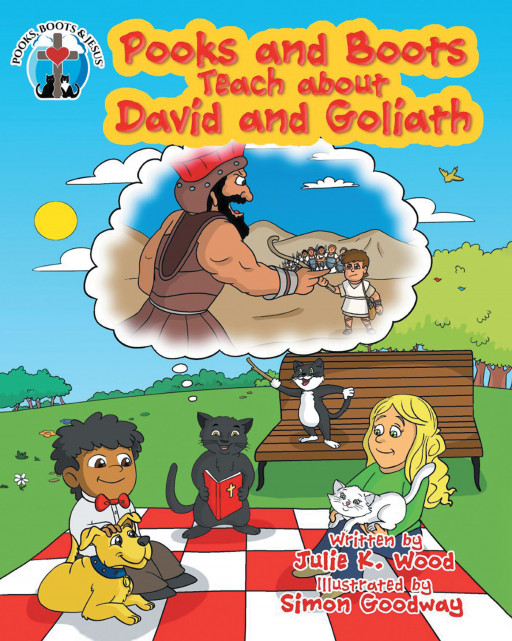 Author Julie K. Wood's new book, 'Pooks and Boots Teach about David and Goliath' is an engaging tale teaching children how to rise to a challenge