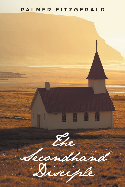 Palmer Fitzgerald's New Book 'The Secondhand Disciple' is a Gripping Read That Weaves in Science Fiction and Religion Into Finding One's Self