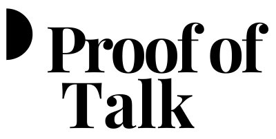 Proof of Talk