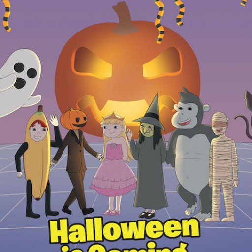 Sandy Murphy Humber's New Book 'Halloween is Coming!' is a Lively Children's Book About the Excitements of Halloween.