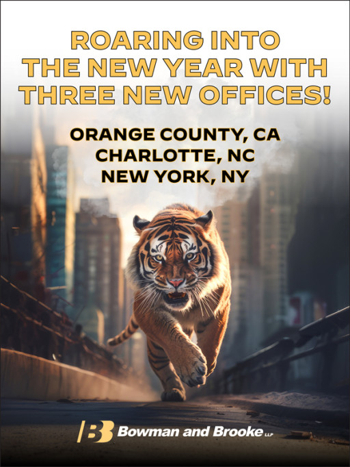 Bowman and Brooke Expands National Reach With Three New Offices in Key U.S. Markets