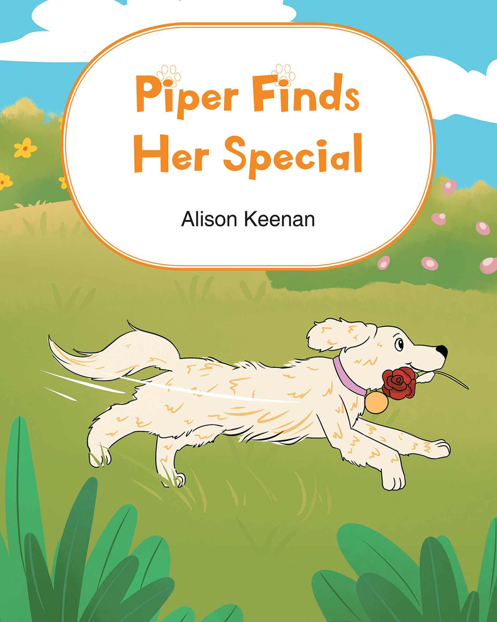 Alison Keenan's New Book 'Piper Finds Her Special' Shares a Unique Dog ...