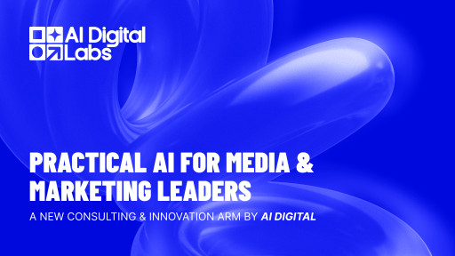 AI Digital Launches AI Digital Labs to Accelerate AI Adoption Among Agencies and Advertisers