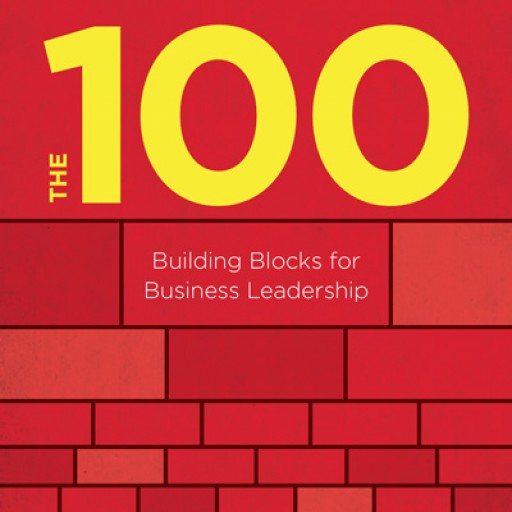 The 100 Building Blocks for Business Leadership Is Released