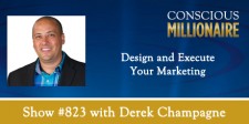 Derek Champagne on Conscious Millionaire