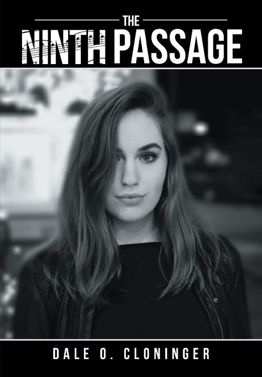 'The Ninth Passage,' the Latest Release From Dale O. Cloninger, Follows a High School Choir Teacher Who Gets Into a Relationship With One of His Students
