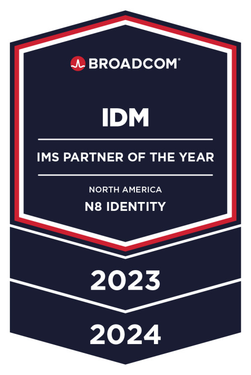 N8 Identity Named Broadcom's Two-Time IDM Partner of the Year