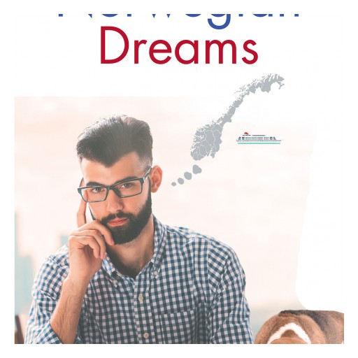 Author Bill Georato's New Book 'Norwegian Dreams' is the Exploratory Chronicle of the Author's Trip to Norway and Denmark in the Summer of 2016