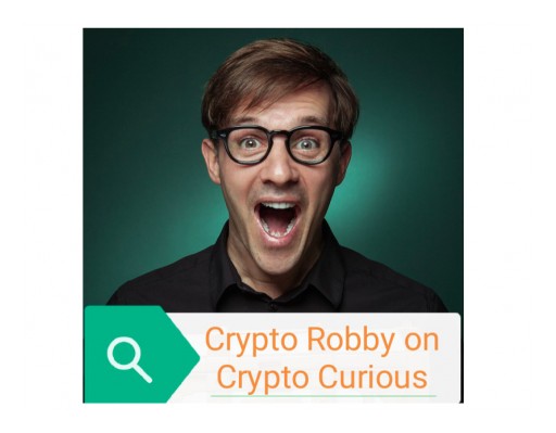 How Blockchain Will Impact Our World - a Crypto Curious Podcast Interview With Hada DBank Advisor Robby Schwertner