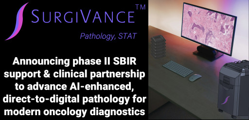 SurgiVance Inc. Receives Phase II SBIR to Commercialize Direct-to-Digital Pathology Imaging Technology and Initiates New York State-Funded Clinical Pilot Project