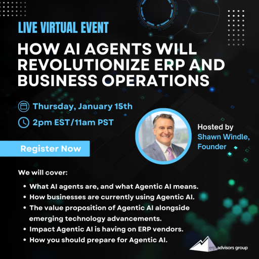 ERP Advisors Group Offers a Free Live Event Exploring the Purpose & Value of AI Agents