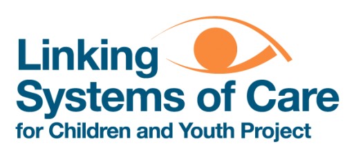 Linking Systems of Care for Children and Youth Project Premieres New Website